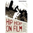 thumbnail image 1 of Hip Hop on Film: Performance Culture, Urban Space, and Genre Transformation in the 1980s, (Paperback), 1 of 1