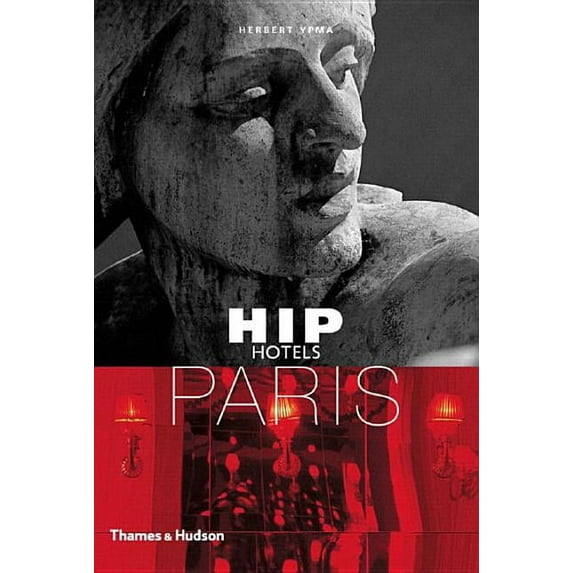 Hip Hotels: Hip Hotels: Paris (Paperback)