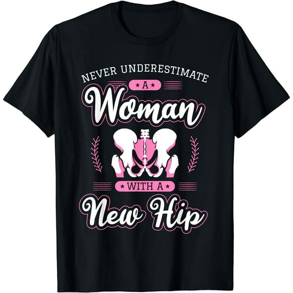 Hip Replacement Surgery Arthroplasty Hemiarthroplasty Joint T-Shirt