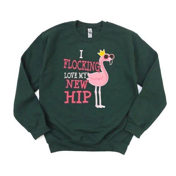 Hip Replacement Surgery Get Well Soon Flamingo Funny Recovery Gift Joint SweatShirt Unisex, up to 5XL
