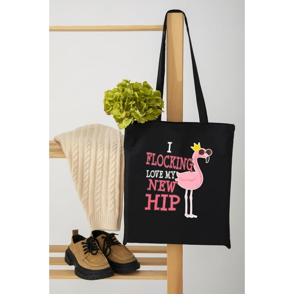 Hip Replacement Surgery Get Well Soon Flamingo Funny Recovery Gift Joint Tote Bag Unisex