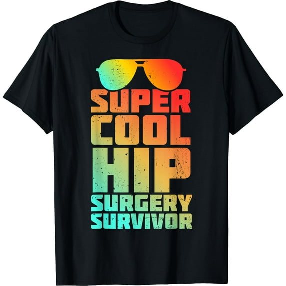 Hip Replacement Surgery Survivor Recovery Patient Get Well T-Shirt