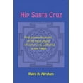 thumbnail image 1 of Hip Santa Cruz: First-Person Accounts of the Hip Culture of Santa Cruz, California in the 1960s (Paperback), 1 of 1