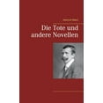 thumbnail image 1 of Die Tote und andere Novellen German Edition Paperback 3752647639 9783752647631 Heinrich Mann, 1 of 6