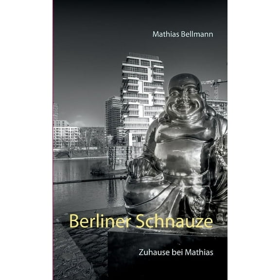 Berliner Schnauze: Zuhause bei Mathias, (Paperback)