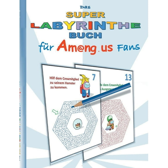 Das Super Labyrinthe Buch fr Am@ng.us Fans: Malbuch, ausmalen, App, Computerspiel, Spielebuch, us, Kinder, Impostor, Cr, (Paperback)
