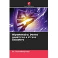 thumbnail image 1 of HipertensÃ£o: Danos genÃ©ticos e stress oxidativo, (Paperback), 1 of 1