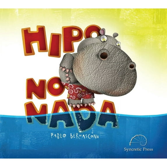 Hipo No Nada / Hippos Can Swim
