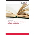 thumbnail image 1 of Hipotermia terapéutica en asfixia perinatal (Paperback), 1 of 1