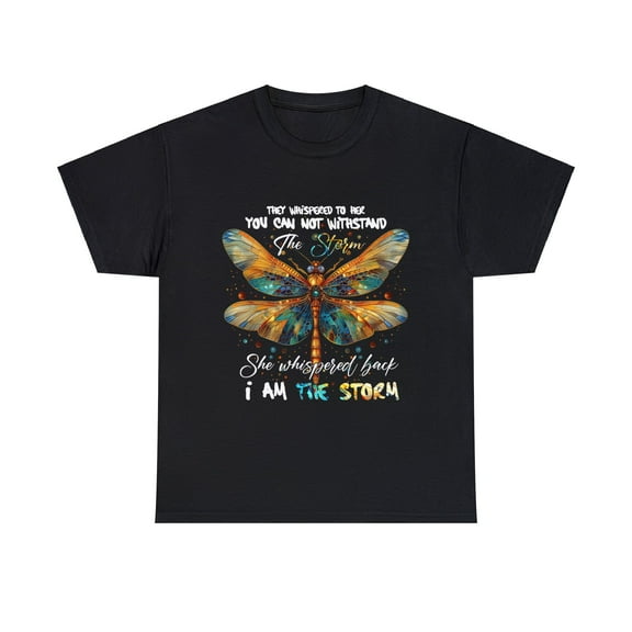 Hippie Dragonfly T-Shirt,Hippie Dragonfly I Am The Storm Shirt ID-0221-FHLP