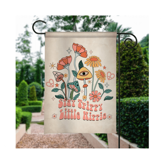 Hippie Sunflower Flag, Stay Trippy Little Hippie Mushroom Flag 12x18 POLE NOT INCLUDED Garden Flag