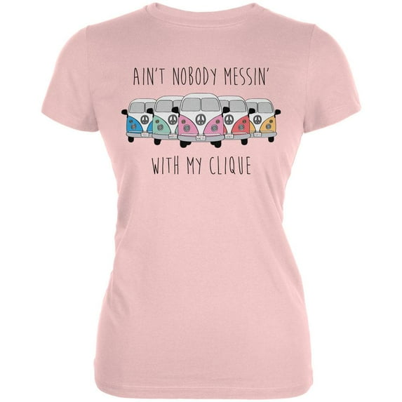 Hippie Van Ain't Nobody Messin' With My Clique Bus Camper Juniors Soft T Shirt Blush Pink MD