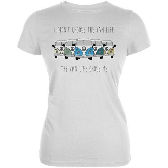 Hippie Van I Didn't Choose The Van Life Bus Camper Juniors Soft T Shirt White X-LG