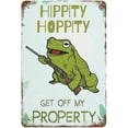 Hippity Hoppity Get Off My Property Frog Room Man Cave Art Decorations Metal Sign Wall Decor