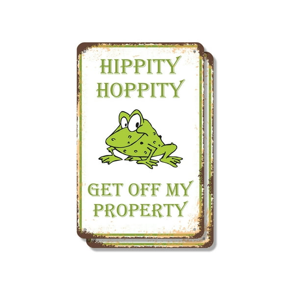Hippity Hoppity Get Off My Property Novelty Signs Durable Weatherproof