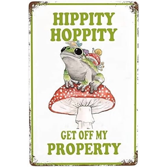 Hippity Hoppity Get Off My Property Frog No Trespassing Tin Signs - Funny Frog Room Decor Vintage Plaque - 12x8 Inch for Home, Kitchen, Bar, Patio, Room, Garage