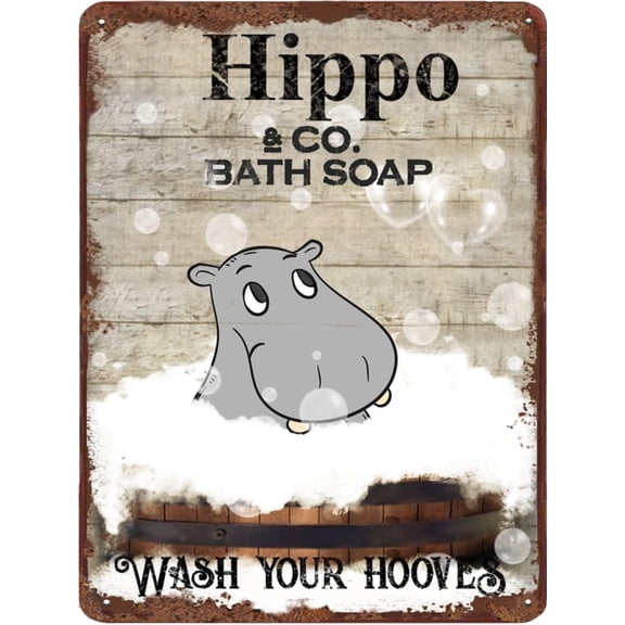 Hippo Bath Soap Metal Tin Sign Wash Your Hooves Retro Sign Home Bathroom Decor Fun Gift Painting Plaque Aluminum Sign 5.5x8 Inch Sign Gift