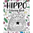 thumbnail image 1 of Hippo Coloring Book: Adult Coloring Book, Animal Coloring Book, Floral Mandala Coloring Pages, (Paperback), 1 of 1