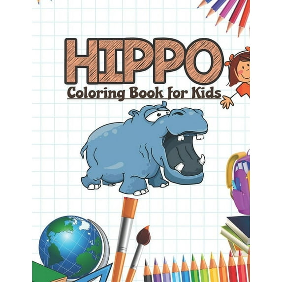 Hippo Coloring Book for Kids: Zoo Animal Activity Book (Paperback)