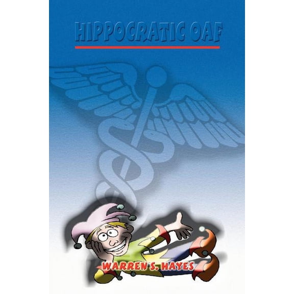 Hippocratic Oaf, (Paperback)