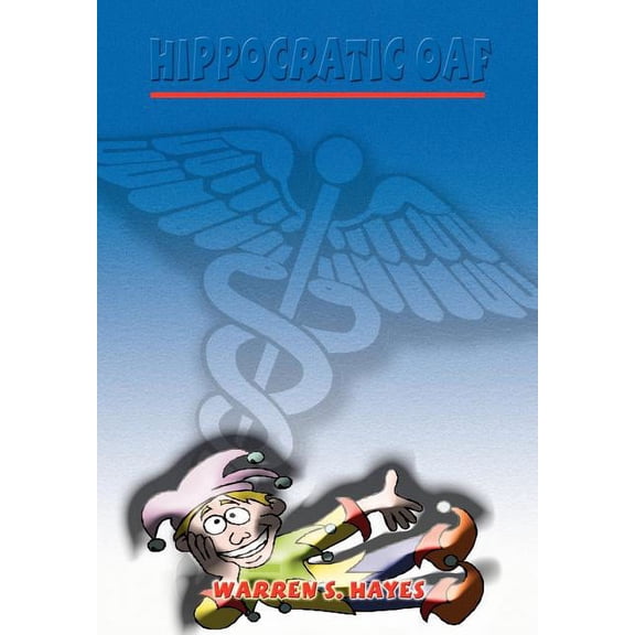 Hippocratic Oaf, (Hardcover)