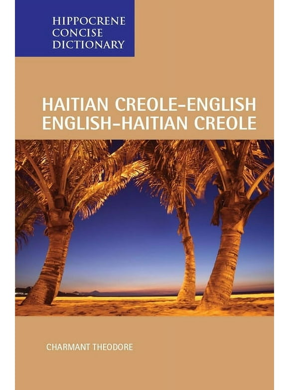 Hippocrene Concise Dictionary: Haitian Creole-English/English-Haitian Creole Concise Dictionary (Paperback)