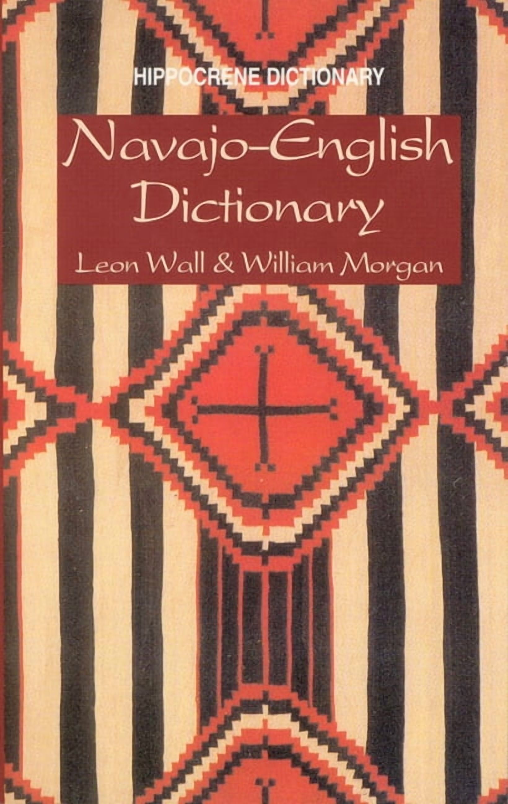 Hippocrene Dictionary Navajo-English Dictionary, (Paperback