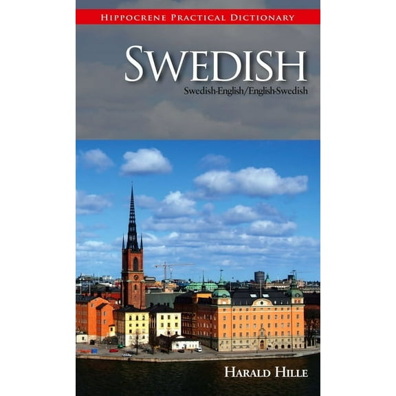 Hippocrene Practical Dictionary Swedish-English English/Swedish Practical Dictionary, (Paperback)