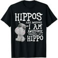 thumbnail image 1 of Hippopotamus Shirt Hippos are Awesome Therefore I am a Hippo T-Shirt, 1 of 5