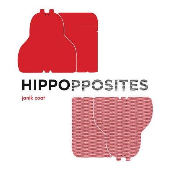 Pre-Owned Hippopposites: A Board Book (Board book) 1419701517 9781419701511