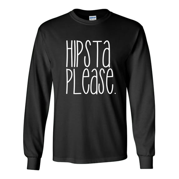 Hipsta Please Long Sleeve T-Shirt in Black