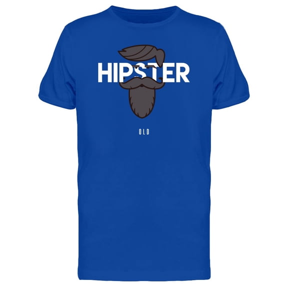 Hipster Bearded Man, Old Quote Tee Men's -Image by Shutterstock