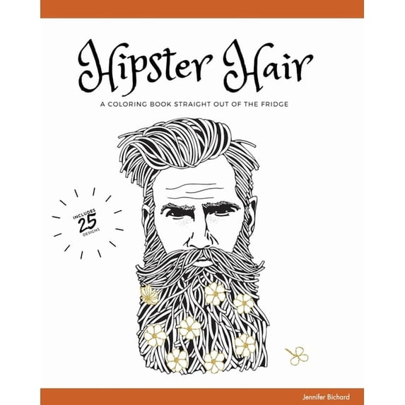 Hipster Hair: A coloring book straight out of the fridge (Paperback)