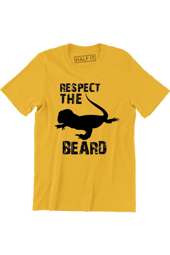Hipster Respect The Beard Bearded Dragon Funny Father's Day Gift Dad Husband T-Shirt