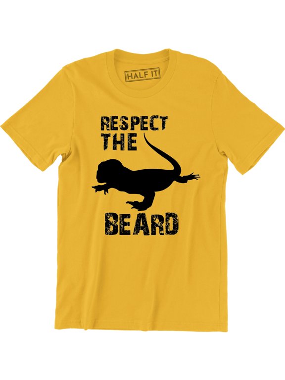 Hipster Respect The Beard Bearded Dragon Funny Father's Day Gift Dad Husband T-Shirt