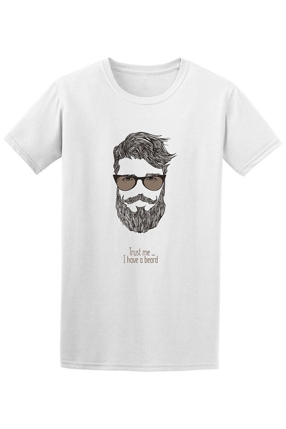 Hipster Trust Me I Have A Beard Men T-Shirt - Image by Shutterstock, Male 3X-Large
