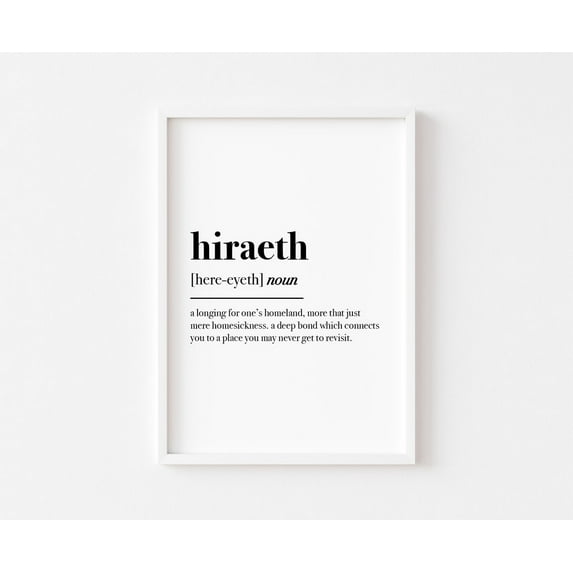 Hiraeth Definition, Welsh Poster, Home Poster, Bedroom Poster, Home Decor, Home Posters, Home Poster Wall Art, Bedroom Posters, Definition Poster, Size 8x12 UNFFRAMED F03.1.7l2628