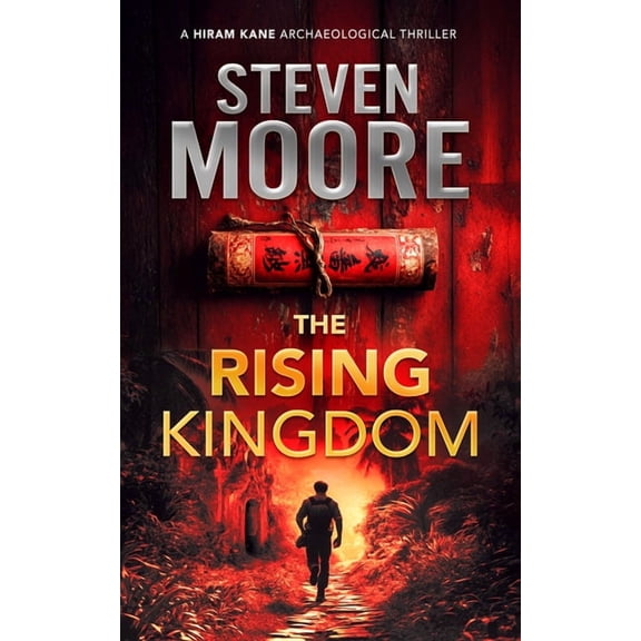 Hiram Kane Archaeological Thriller The Rising Kingdom, Book 9, (Paperback)