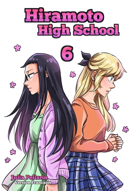 Hiramoto High School Hiramoto High School Tome 6: Version francaise, Book 6, (Paperback)