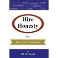 thumbnail image 1 of Hire Honesty: Then Trust Your Employees (Hardcover) by Bill McConnell, 1 of 1