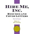 thumbnail image 1 of Pre-Owned Hire Me, Inc. Resumes and Cover Letters : That Get Results (Paperback) 1599180839 9781599180830, 1 of 1
