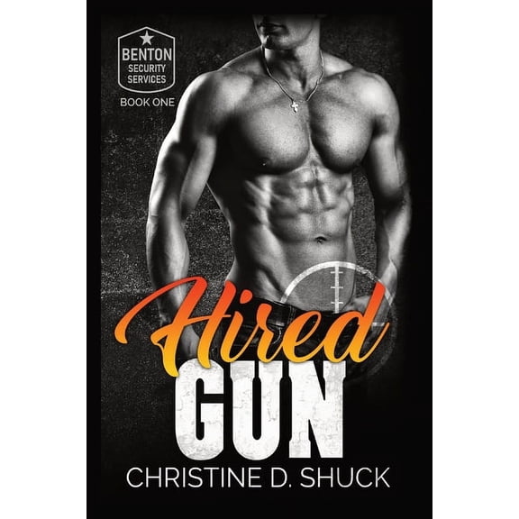 Benton Security Services Hired Gun, Book 1, (Paperback)
