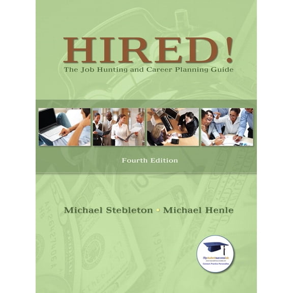 Hired! the Job Hunting and Career Planning Guide, (Paperback)