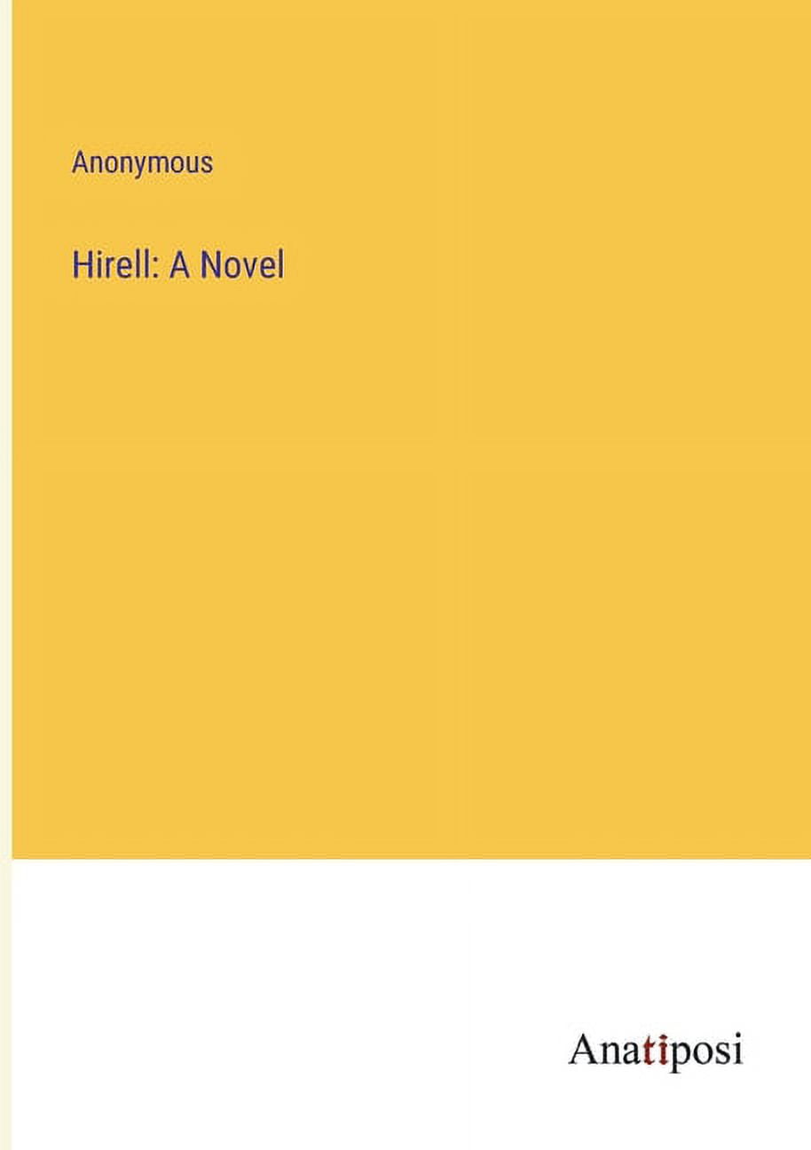 Hirell: A Novel