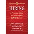 thumbnail image 1 of Pre-Owned Hiring - A Practical Guide for Selecting the RIGHT People (Paperback) 1946377015 9781946377012, 1 of 1