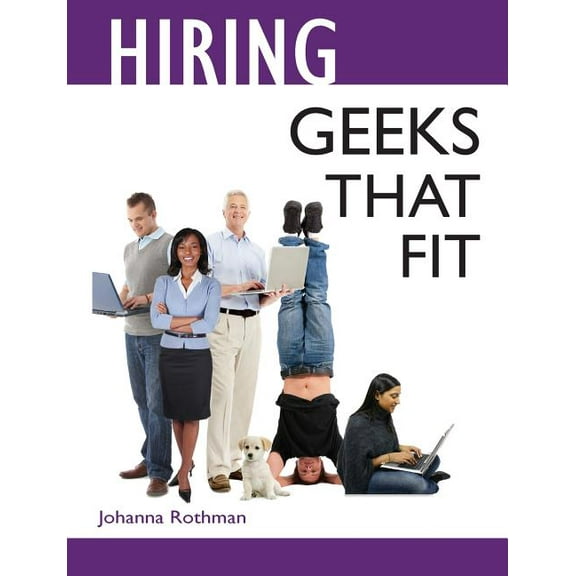 Hiring Geeks That Fit, (Paperback)