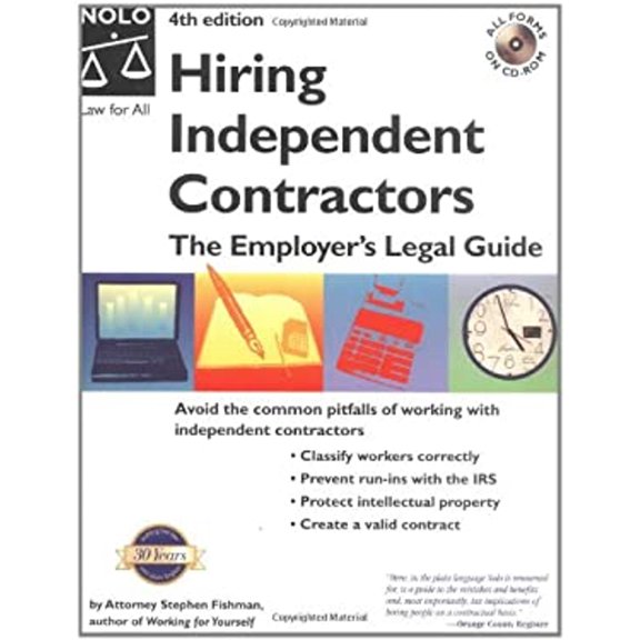 Pre-Owned Hiring Independent Contractors: The Employer's Legal Guide With CD [With CDROM] (Paperback) 0873379187 9780873379182
