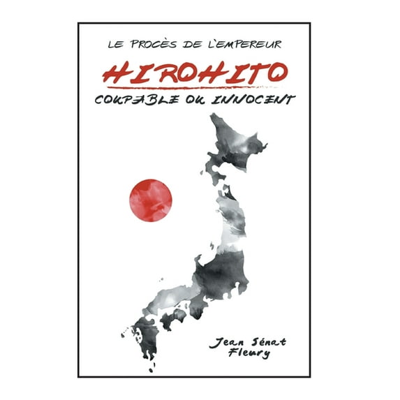 Hirohito : Coupable Ou Innocent (Hardcover)