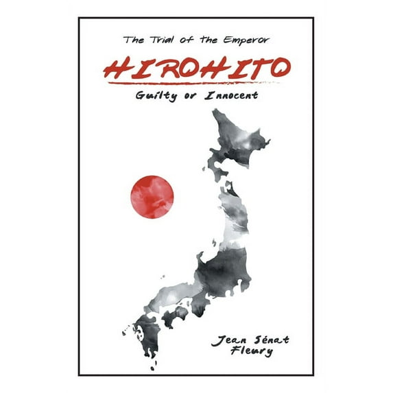 Hirohito : Guilty or Innocent