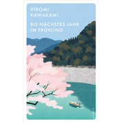 Hiromi Kawakami,Kimiko Nakayama-Ziegler,Ursula Gr&auml; Bis n chstes Jahr im Fr hli Paperback